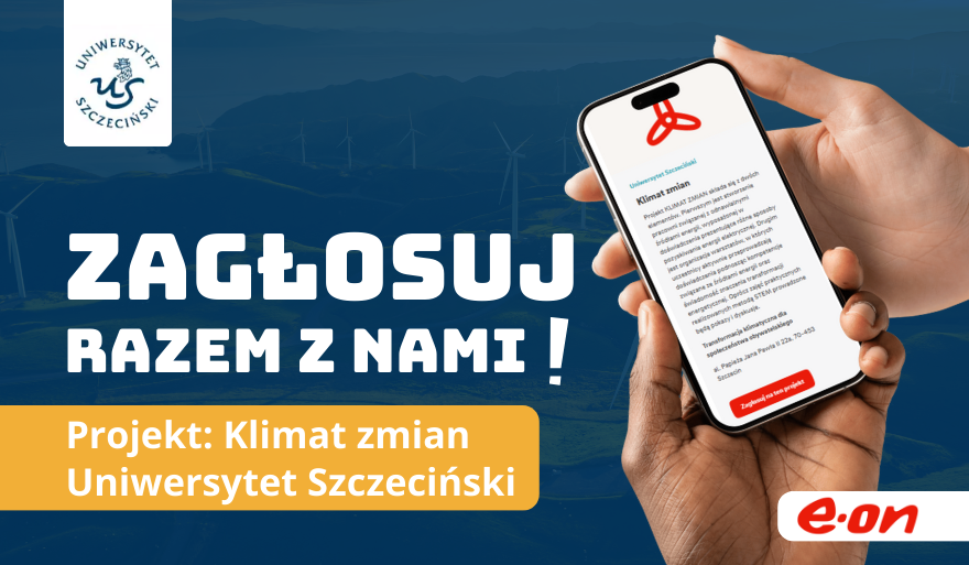 Uniwersytet Szczeciński wspiera transformację energetyczną – głosujmy na projekt „Klimat zmian”