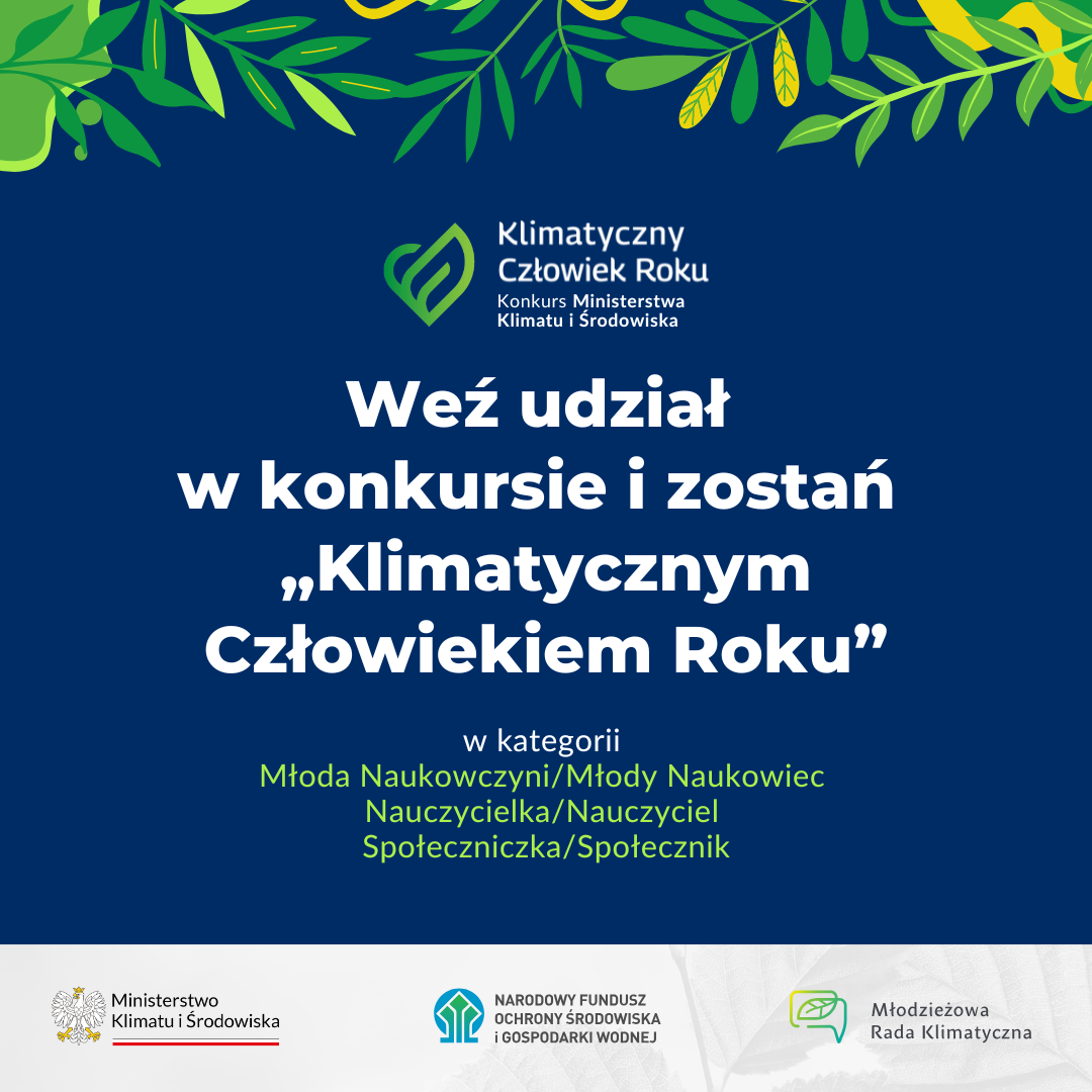 Zaproszenie do udziału w V edycji konkursu ,,Klimatyczny Człowiek Roku’’