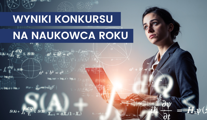 Rozstrzygnięcie Konkursu na Naukowca Roku 2024 oraz Konkursu na Najlepszego Młodego Naukowca 2024