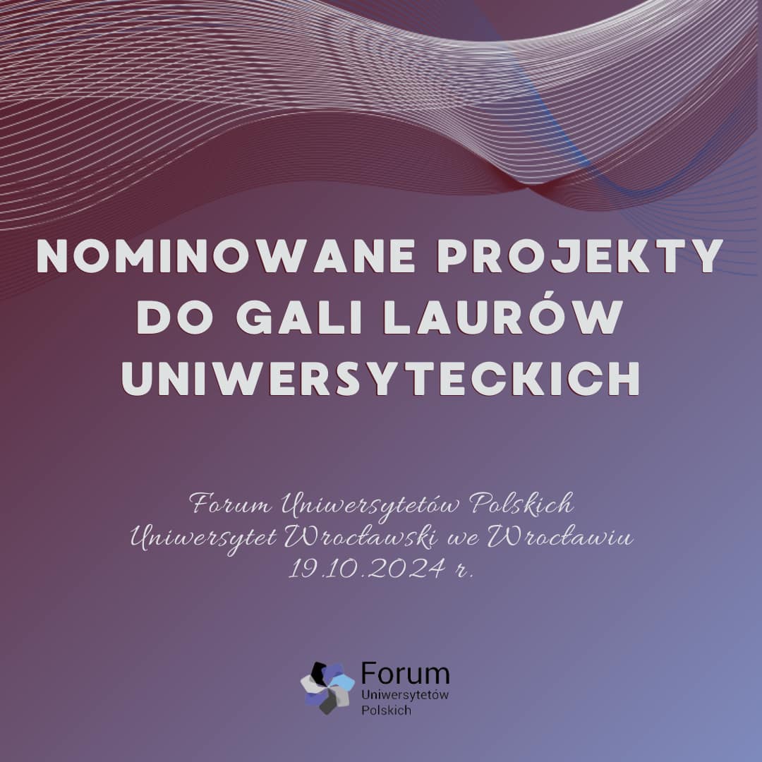 Nominowane projekty do Gali Laurów Uniwersyteckich