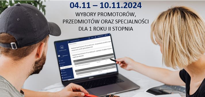 Wybory promotorów, specjalności oraz przedmiotów dla 1 roku II stopnia
