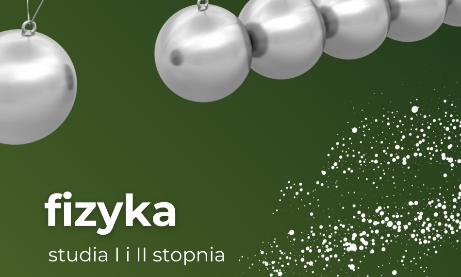 fizyka - studia pierwszego i drugiego stopnia