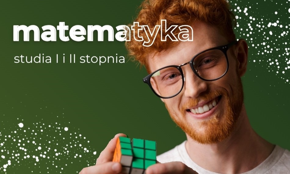 Matematyka - studia pierwszego i drugiego stopnia